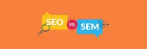 SEO یا SEM کدام یک برای کسب وکار شما بهتر است؟